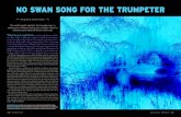 NO SWAN SONG FOR THE TRUMPETER - University of Arizonaabadyaev/pubs/140.pdf · NO SWAN SONG FOR THE TRUMPETER The world’s largest waterfowl, the trumpeter swan, is making gains