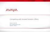 Karen Kervin kervin@avaya.com March, 2011 · If your VoIP provider is down, your phones are down. . If the VoIP provider has exceeded their maximum number of concurrent call sessions