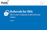Referrals for ISOs - Pearl Capital · Give Online Recommendations Recommendations as Referrals • Remember, 66% of people trust opinions posted online. • Not only that, many people