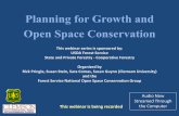 Planning for Growth and Open Space Conservation 7... · 2018-04-26 · Planning for Growth and Open Space Conservation This webinar series is sponsored by: USDA Forest Service State