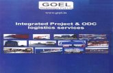 grpl.ingrpl.in/goelroadways/Goel Roadways.pdf · Company Profile Goel Roadways provides total logistics specializing in Project Cargo Logistics including ODC & OWC. Pioneering company