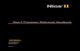 Nios II Processor Reference Handbook enright/teaching/ece... · PDF file Introduction This handbook is the primary reference for the Nios® II family of embedded processors. The handbook