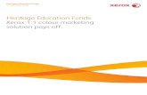 Xerox 1:1 Lab case study: Heritage Education Funds · Marketing, Heritage Education Funds Seeking higher response rates and a better return on its sales and marketing investment,