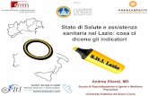 Stato di Salute e assistenza sanitaria nel Lazio: cosa ci dicono gli … · 2019-07-22 · AGENDA Il Rapporto Osservasalute Popolazione e scenario epidemiologico Lo stato di salute