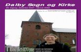 Dalby Sogn og Kirkedalbykirke.dk/modules/Files/November 2007.pdf · Holm og Lone Skovgaard – og meget gerne en menighed af allerede feststemte og festklæd- ... Efterfølgende er