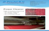 Power Cleaner - Projetpro-jet.nl/wp-content/uploads/2015/04/Power-Cleaner-Brochure.pdf · ProJet BV Industrial Zone Weerterveld 51. 6231 NC Meerssen, The Netherlands PO Box 32. 6230AA