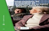 Interventions de prévention et promotion de la santé pour ... · La santé des aînés . 30 . l . Les déterminants d’un vieillissement en santé . 39 . l . L’approche écologique