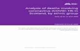 Analysis of deaths involving coronavirus (COVID-19) in Scotland, … · 2020-07-08 · Analysis of deaths involving coronavirus (COVID-19) in Scotland, by ethnic group Data up to