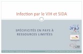 Infec&on par le VIH et SIDA · 2016-07-21 · Infec&on par le VIH et SIDA Dr Cédric Arvieux – Université de Rennes 1 22 janvier 2016– DU médecine tropicale Rennes 2 ... –