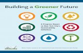 Building a Greener Future · Building a Greener Future A Progress Report on New York City’s Sustainability ... buildings that incorporate green roofs. •Provide incentives for