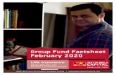 Group Fund Factsheet February 2020 · Market Fund Money Market Fund 2 Short Term Debt Fund Short Term Debt Fund 2 1 month 3 months 6 months 1 Year 2 Years 3 Years 4 Years 5 Years