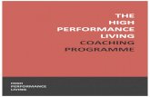 THE! HIGH! PERFORMANCE! LIVING! COACHING! PROGRAMME!€¦ · The!High!Performance!LivingCoaching!Programme!|!ExceedNutrition.com!! MEET!YOUR!COACH!! Receive!personal!coaching!and!tailored!information!