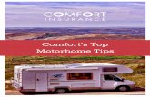 Comfort’s Top Motorhome Tips...compact, so keep this in mind when buying pots and pans as you don’t want to end up with something too big to be used. Toothpaste is a great way