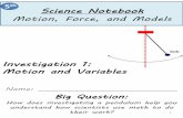 5th Science Notebook Motion, Force, and Modelselemsciencecpp.weebly.com/uploads/2/3/1/0/23100808/final... · 2019-09-09 · Motion, Force, and Models Big Question: How does investigating