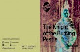 The Knight o f the Burning Pestle - Cheek by Jowl · 2019-06-12 · win Russia’s prestigious Golden Mask Award – an award for which Cheek by Jowl’s Measure for Measure was nominated