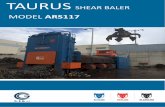 TAURUS SHEAR ALER · 2017-08-22 · compressed, under the shears by the pre-determined length. When requested, the vertical clamp descends, then the guillotine makes its cut, after