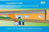 Inpatient Unit - NHS Lothian · Inpatient Unit Child and Adolescent Mental Health Service ( CAMHS) ... The Inpatient Unit is a place where young people who are experiencing problems