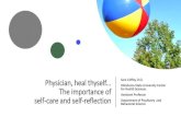 Sara Coffey, D.O. Oklahoma State University Center The ... · Physician, heal thyself... The importance of self-care and self-reflection Sara Coffey, D.O. Oklahoma State University