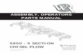 ASSEMBLY, OPERATORS PARTS MANUAL - Wil-Rich€¦ · ASSEMBLY, OPERATORS PARTS MANUAL. WIL-RICH 5850 5 SECTION CHISEL PLOW INSTRUCTIONS (79965) 3/10 2 PERSONAL SAFETY IS IMPORTANT!