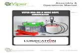 Assembly & Operations Manual - Viper Wire Rope Lubricator · The VIPER Mid MKII Wire Rope Lubricator is an Australian designed and built lubricator for wire rope sizes from 6mm (1/4”)