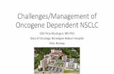 Challenges/Management of Oncogene Dependent …itocd.pekkip-congress.com/.../post-wclc-2015-brustugun.pdfPopulation: evaluable for response, data cut-off August 1, 2015; RECIST 1.1,