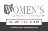 Women Symposium Salary Negotiation MBR · Final Tips • Do Not – Discuss salary until the position has been offered to you • Do – Postpone salary talk until you have time to