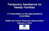 Temporary Assistance for Needy Families - Virginiahac.virginia.gov/subcommittee/2016_Subcommittee/health... · 2019-02-22 · Needy Families A Presentation to the Appropriations Committee