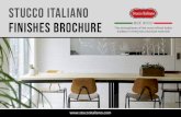STUCCO ITALIANO FINISHES BROCHURE · STUCCO ITALIANO FINISHES BROCHURE The atmospheres of the most refined Italian tradition in thirty-two exclusive materials. Two lines Thirty-two