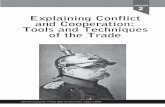 Explaining Conflict and Cooperation: Tools and Techniques ... · 2 CHAPTER Explaining Conflict and Cooperation: Tools and Techniques of the Trade German chancellor Prince Otto von