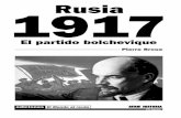Rusia 1917 - WordPress.com...El Mundo al revés 7 Capítulo 1 Los bolcheviques antes de la revolución Las referencias que se hacen al Partido bolchevique con anterioridad a la Revolución
