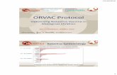 ORVAC Protocol · 22/10/2019 2 • Rotarix: 2 months & 4 months • RotaTeq: 2 months, 4 months & 6 months Rotavirus Vaccines 2006 ROTA Council 2019, Kirkwood 6 3 Post-Licensure Studies