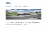 STUDIE€¦ · Web viewStudie relaxačního centra včetně infrastruktury je navrženo tak,aby stavba mohla být projektováná a realizovaná po etapách. Stavba jako celek se nachází