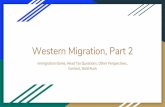 Western Migration, Part 2 - Mr. Ruest's Websiteruestocsb.weebly.com/.../western_migration_part_2.pdf · Western Migration, Part 2 Immigration Game, Head Tax Questions, Other Perspectives,