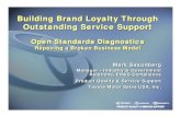 Building Brand Loyalty Through Outstanding Service Support...Building Brand Loyalty Through Outstanding Service Support Open Standards Diagnostics ... Emerging Service Support Models