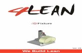 We Build Lean 1We Build Lean 1 Vol. VII 2 Index |Índice | 4D Fixture Indice | Índice | Index Revision nº.004 29-07-2020 | Revisão | Rivisione | Revisión | Révision 4Lean is a