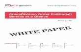 ChinaDivision Order Fulfillment Service at a GlanceChinaDivision Order Fulfillment Service at a Glance Abstract: The world is a global marketplace, where businessmen worldwide strive