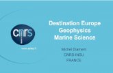 Destination Europe Geophysics Marine Science · 3 international labs (Argentina, Canada, Chili) Présentation Générale de l’INSU OSU : Observatoire des sciences de l’Univers,
