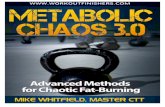 Metabolic Chaos 3 · Welcome from Mike Whitfield & Workout Finishers… Some trilogies work. For instance, Star Wars (well, at least episodes 4-6 ;) Another trilogy in the fitness