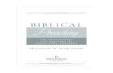 B I B L I C A L Preaching - Gospel Publishing...at Gordon-Conwell and a teacher of preaching at Bethel Seminary, came to my aid. Bob contributed a number of new exercises for this