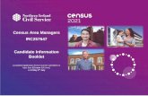 Northern Ireland Civil Service · In Northern Ireland, the next full Census will be taken on 21st March 2021, and it will be managed by the Census Office within the Northern Ireland