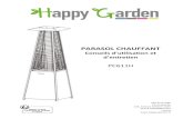 PARASOL CHAUFFANT - Happy Garden · Ce parasol chauffant n'est pas conçu pour être installé sur des véhicules de loisir tel s que : caravanes, camping-car et/ou bateaux. Ne pas