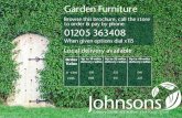 Garden Furniture 01205 363408 - Johnsons Garden Centre · Garden Furniture Browse this brochure, call the store to order & pay by phone: 01205 363408 When given options dial x115