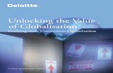 Unlocking the Value of Globalisation · 2009-08-13 · 4 Deloitte Research—Unlocking the Value of Globalisation Globalisation and the Paradox of Optimisation In pursuit of new revenue