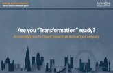 Are you ”Transformation” ready? - ActiveOps · PDF file Digital Transformation. Cultural Transformation. Process Transformation. RPA. Upskilling. BPM. AI/ML • digital transformation