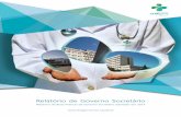 Relatório de Governo Societário · Caracteriza-se como garante na segurança em saúde de to-dos os que habitam ou visitam a região do Algarve e a sua área de influência. Visão