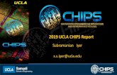 2019 UCLA CHIPS Report 22019 UC CLAA CH HIIPPSS PS RReep€¦ · 2019 UCLA CHIPS Report Subramanian Iyer s.s.iyer@ucla.edu 22019 UC CL SSub AA CH HIIPPSS ammma PS RReep. UCLA CHIPS