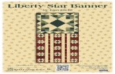 Liberty Star Banner...Blue Star Unit" on page 3 to piece a blue square-in-a-square unit measuring 21/2" square, including the seam allowance. Referring to step 5 of “Piecing the