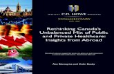 Rethinking Canada’s Unbalanced Mix of Public and Private … · 2019-03-27 · Rethinking Canada’s Unbalanced Mix of Public and Private Healthcare: ... Private medicine and insurance