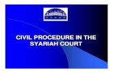 CIVIL PROCEDURE IN THE SYARIAH COURTPEGUAM SYARIE PART V -S 34 -39 Who is a Peguam Syarie? Members of the Bar and non members of the Bar. Peguamsyarierefers to those who practice in