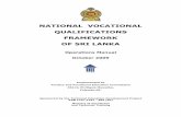 NATIONAL VOCATIONAL QUALIFICATIONS FRAMEWORK OF SRI … · 5.1.2 Overview of the Assessment system 32 5.1.3 Principles of Competency Based Assessment 34 5.1.4 Practical Aspects on